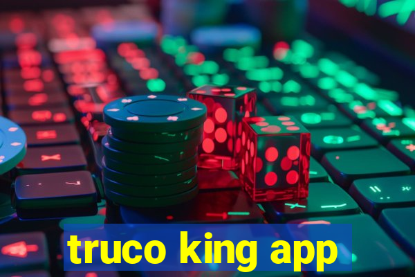 truco king app